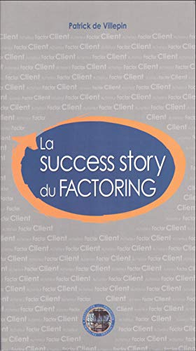 La success story du factoring