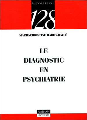 Le diagnostic en psychiatrie