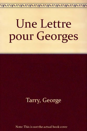 Une Lettre pour Georges