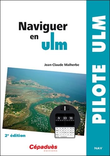 Naviguer en ULM 2e ed