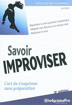 Savoir improviser