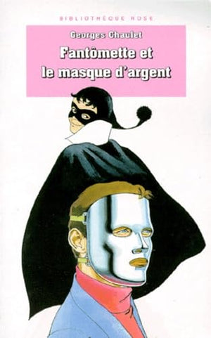 Fantômette et le masque d'argent