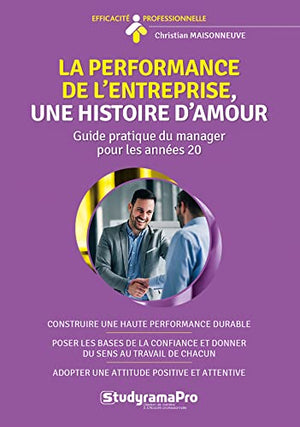 La performance de l'entreprise, une histoire d'amour