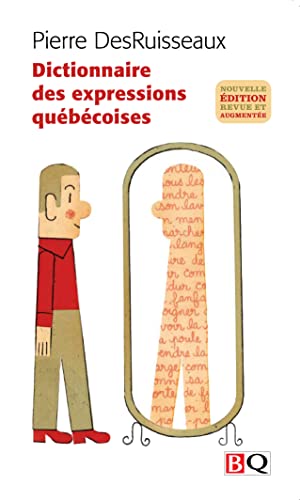 Dictionnaire des Expressions Quebecoises 2009