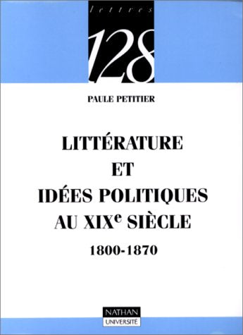 Littérature et idées politiques au XIXe siècle, 1800-1870