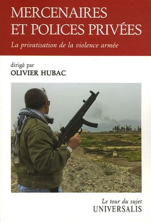 Mercenaires et polices privées