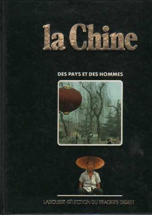 La Chine, des pays et des hommes