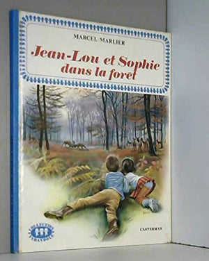 Jean Lou et Sophie dans la forêt