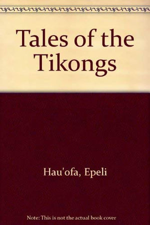 Tales of the Tikongs