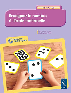 Enseigner le nombre à l'école maternelle