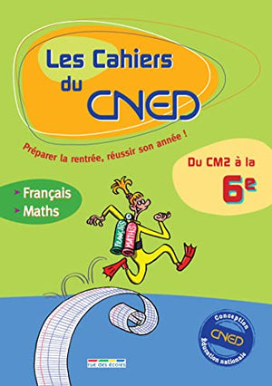 Les cahiers du CNED du CM2 à la 6ème