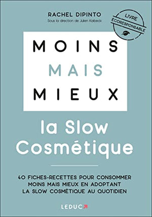 Moins mais mieux avec la slow cosmétique