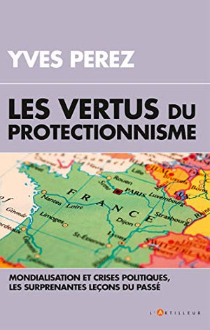 Les vertus du protectionisme