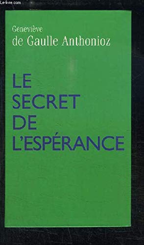 Le secret de l'espérance