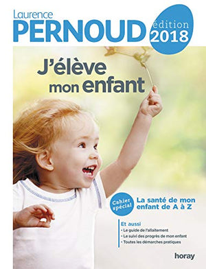 J'élève mon enfant