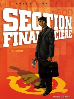 Section financière - Tome 01: Corruption