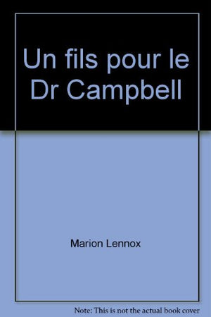 Un fils pour le Dr Campbell