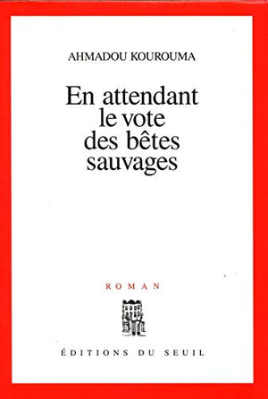 En attendant le vote des bêtes sauvages