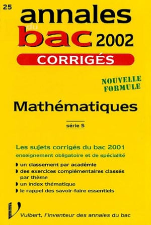 Mathématiques Série S.: Corrigés 2002