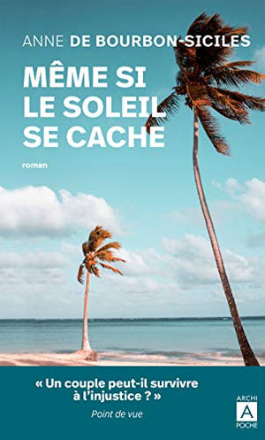 Même si le soleil se cache