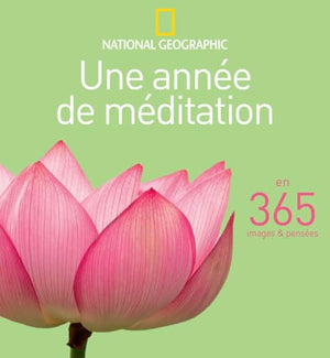 Une année de méditation en 365 images & pensées