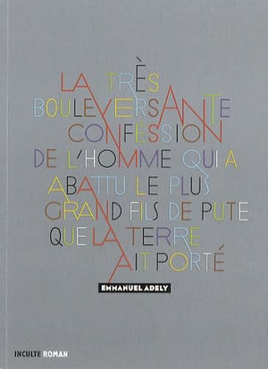 La très bouleversante confession de l'homme qui a abattu le plus grand fils de pute que la terre ait porté