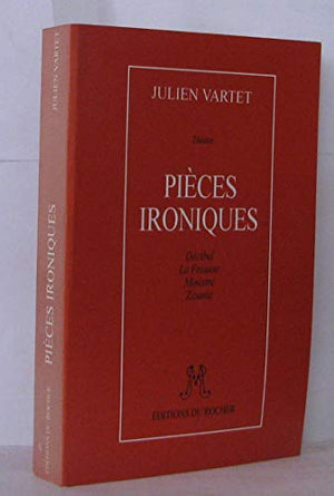 Pièces ironiques