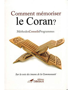 Comment mémoriser le Coran ?