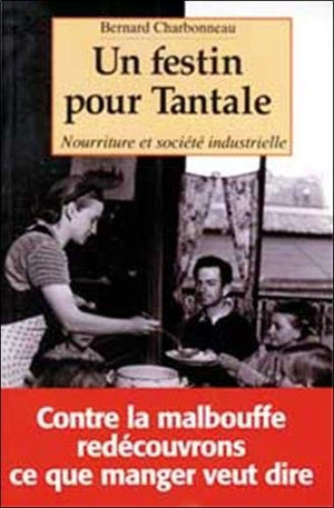 Un festin pour Tantale