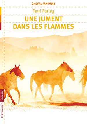 Cheval fantôme: Une jument dans les flammes