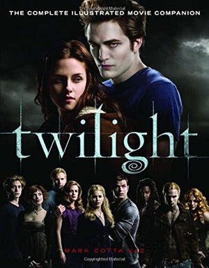 Twilight: The Complete Illustrated Movie Companion