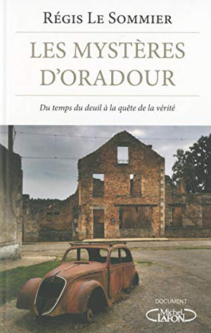 Les mystères d'Oradour