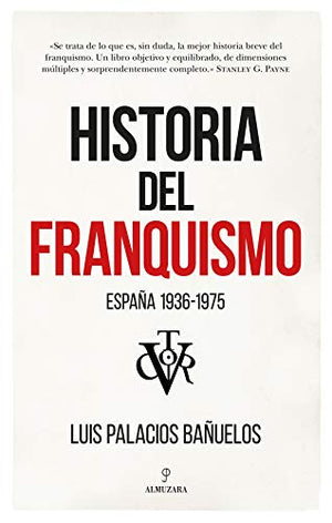 Historia Del Franquismo: España 1936-1975