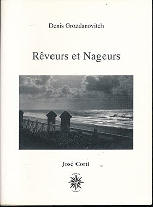 Rêveurs et nageurs