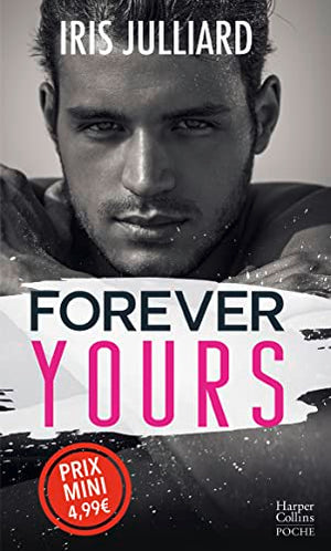 Forever Yours: Une romance qui défie les préjugés