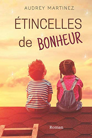 Étincelles de bonheur