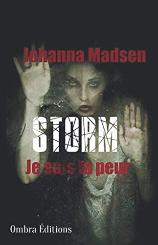 Storm: (Je suis la peur)