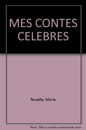 Mes contes célèbres