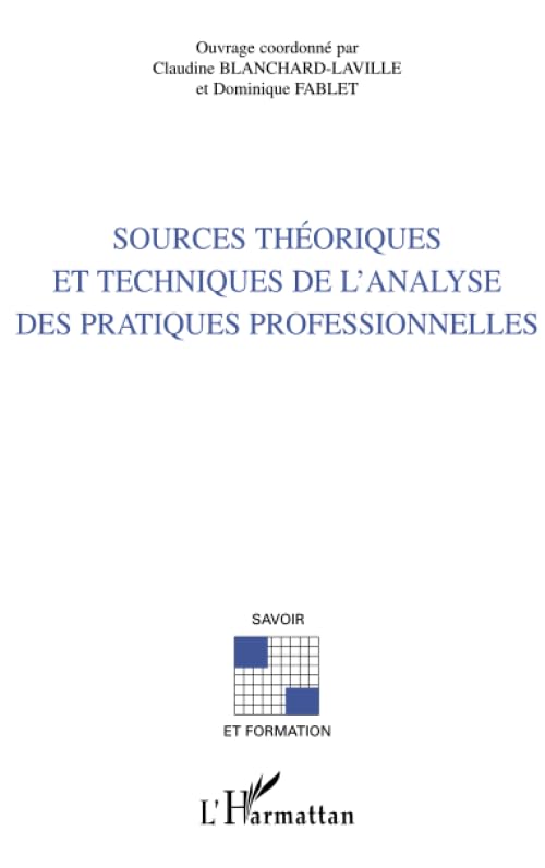 Sources théoriques et techniques de l'analyse des pratiques professionnelles