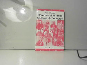 Hommes et femmes célébrés de l'Aveyron