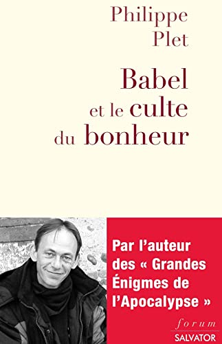 Babel et le culte du bonheur