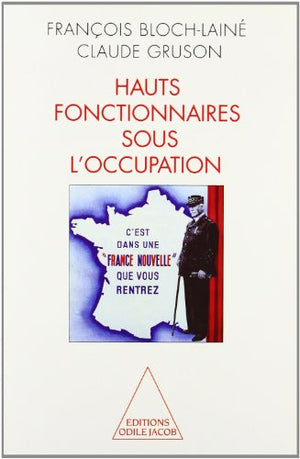 Hauts-fonctionnaires sous l'occupation