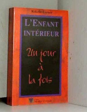 L'enfant intérieur, un jour à la fois