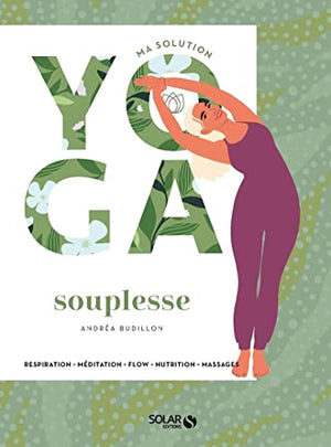 Ma solution yoga souplesse