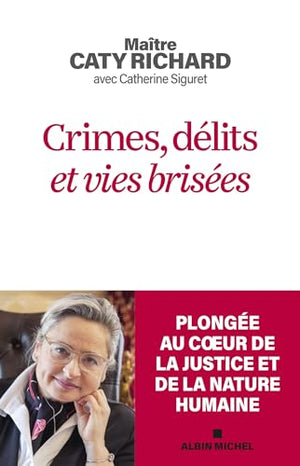 Crimes, délits et vies brisées