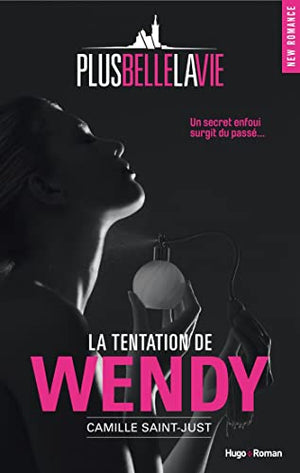 Plus Belle la vie La tentation de Wendy