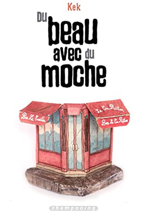 Du beau avec du moche