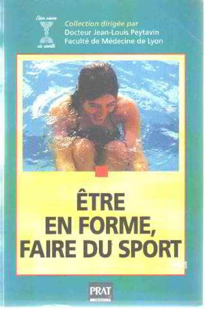 Etre en forme et faire du sport