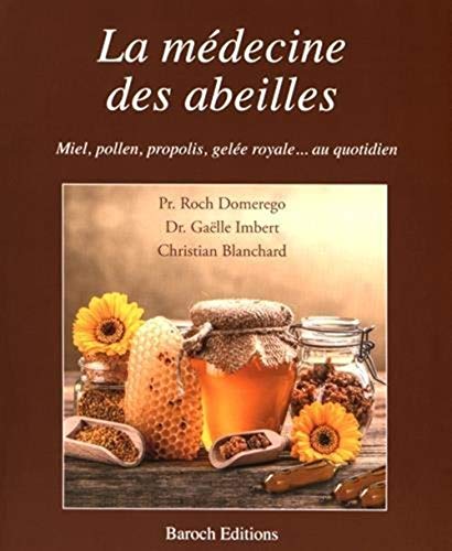 La médecine des abeilles