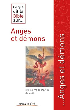 Ce que dit la Bible sur Anges et Démons